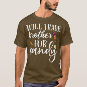 Funny Will Trade Brother For Candy Halloween Boys T-Shirt