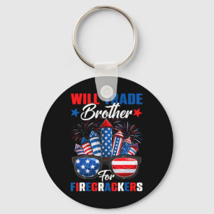 Funny Will Trade Brother For Firecrackers Sister 4 Key Ring