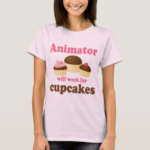 Funny Will Work for Cupcakes Animator T-Shirt
