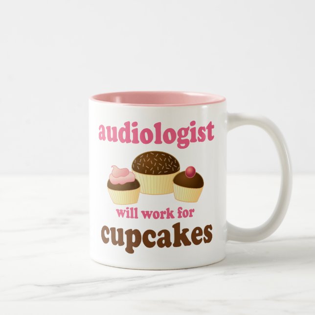Funny Will Work for Cupcakes Audiologist Two-Tone Coffee Mug (Right)