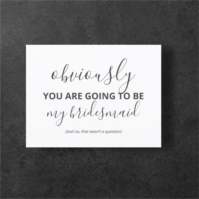 Funny Will You Be My Bridesmaid Modern Invitation (Creator Uploaded)