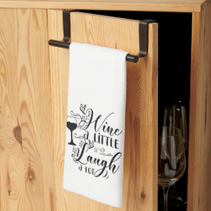 Funny Wine A Little Laugh A Lot Tea Towel