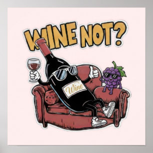 Funny Wine and Grapes Poster