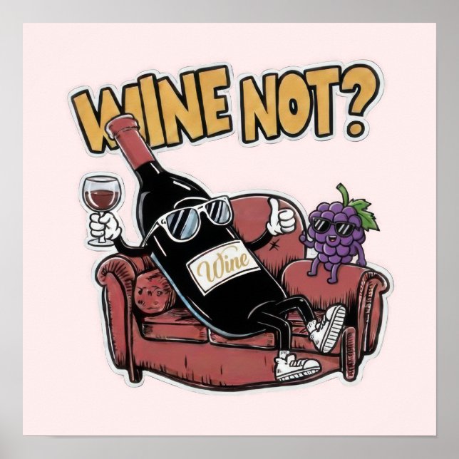 Funny Wine and Grapes Poster (Front)