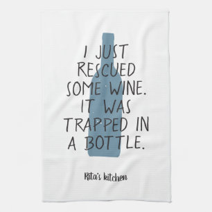 Funny Wine Bottle Saying Name Blue Black Nice Tea Towel