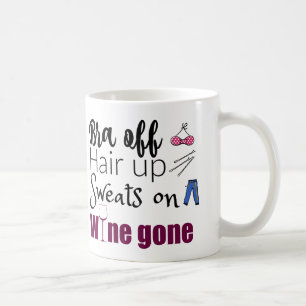 Funny Wine Drinkers Bra Off Wine Gone Coffee Mug