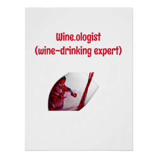 Funny Wine Drinking Graphic Poster