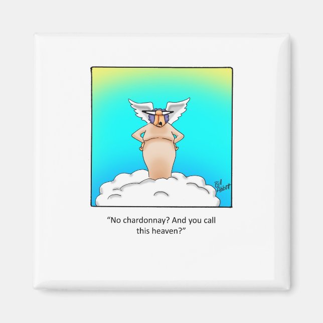 Funny Wine Gift! Magnet (Front)