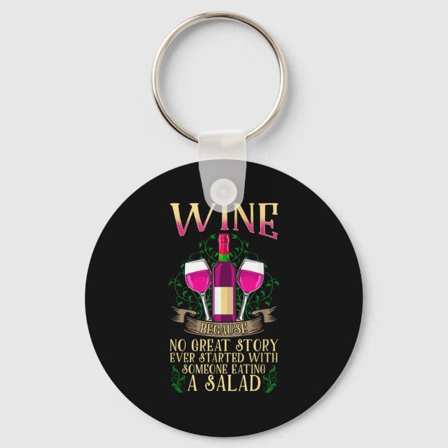 Funny Wine Gift - Wine Shirts For Women  Key Ring (Front)