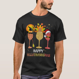 Funny Wine Hallothanksmas Halloween Christmas Than T-Shirt