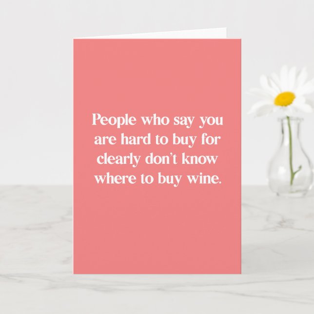 Funny, Wine Joke Birthday Card (Small Plant)
