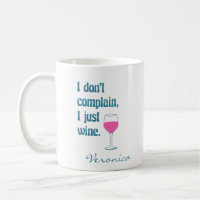 Funny Wine Lovers Saying Teal Pink Name