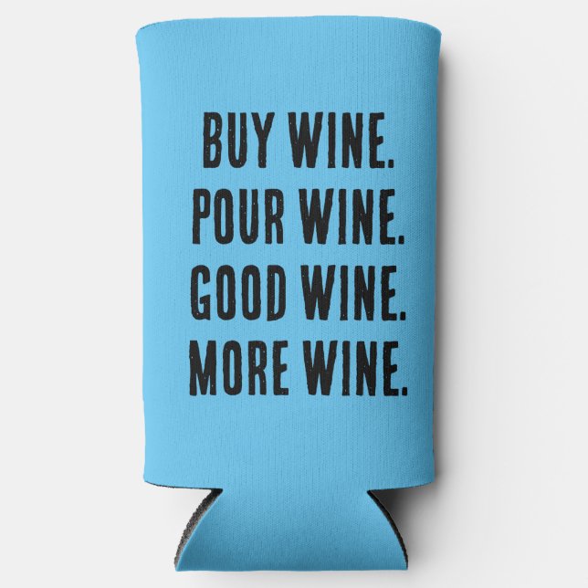 Funny Wine Poem - Sky Blue and Black -  Seltzer Can Cooler (Front)
