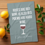 Funny Wine Poem - Wine is Red Poetry is Hard Tea Towel<br><div class="desc">A little drinking humour that you can pass on to your wine loving girlfriends. Make them laugh with this humourous gag gift or white elephant. I tried running,  but I kept spilling my wine.</div>