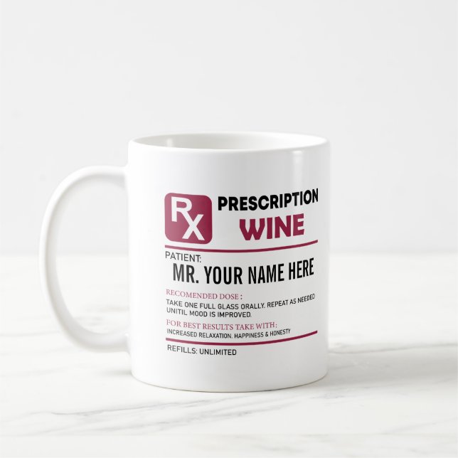 Funny Wine Prescription, Personalised Name Wine  Coffee Mug (Left)