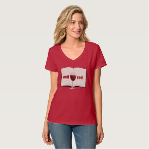 Funny wine pun: Well red T-Shirt