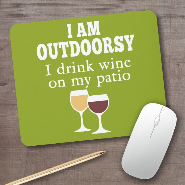 Funny Wine Quote - I drink wine on my patio Mouse Mat (Personalized mousepad - add your photos and custom text)