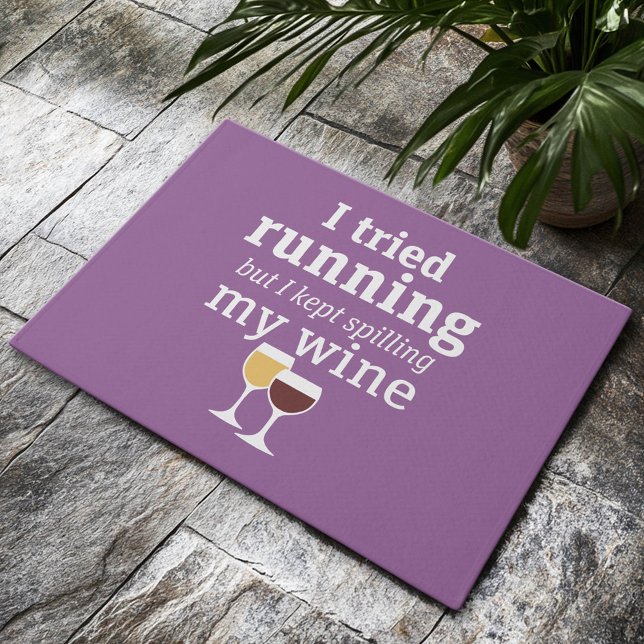 Funny Wine Quote - I tried running - kept spilling Doormat (Custom Welcome Doormat)