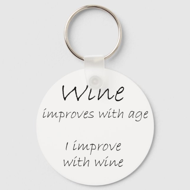 Funny wine quotes humor birthday gifts keychains (Front)