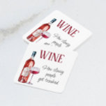 Funny Wine Saying Quote   Coaster<br><div class="desc">This design may be personalised in the area provided by changing the photo and/or text. Or it can be customised by clicking Personalise this Template and then choosing the click to customise further option and delete or change the colour of the background, add text, change the text colour or style,...</div>