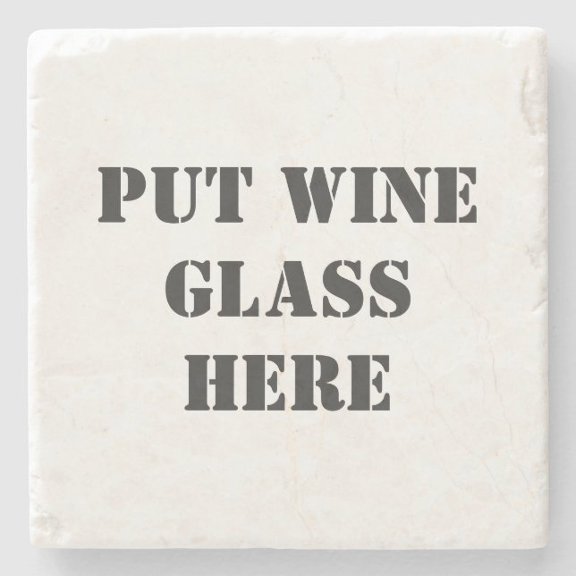Funny Wine Tasting Stone Coaster (Front)