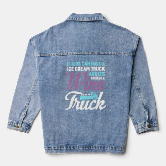 Funny Wine Truck Adults Humour Drinking  Denim Jacket