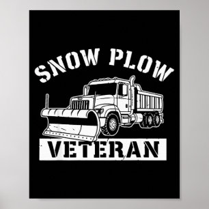 Funny Winter Service Snow Plow Veteran Retired Col Poster