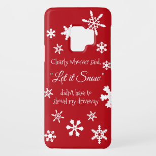 Funny Winter Snow Sassy Quote Typography Case-Mate Samsung Galaxy S9 Case