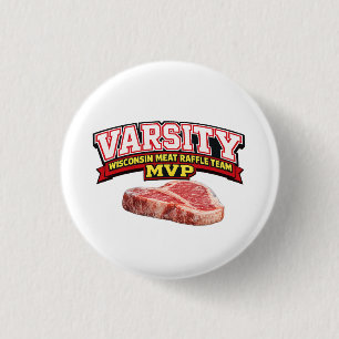 Funny Wisconsin Meat Raffle Varsity Team MVP  3 Cm Round Badge