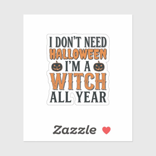 Funny Witch All Year Halloween Typography Design_1 (Sheet)