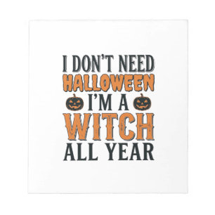 Funny Witch All Year Halloween Typography Design_1 Notepad