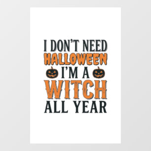Funny Witch All Year Halloween Typography Design_1 Window Cling