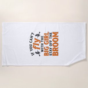 Funny Witch Broom Big Girl Halloween Shirt Design_ Beach Towel