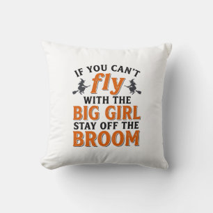 Funny Witch Broom Big Girl Halloween Shirt Design_ Cushion