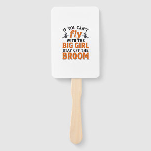 Funny Witch Broom Big Girl Halloween Shirt Design_ Hand Fan