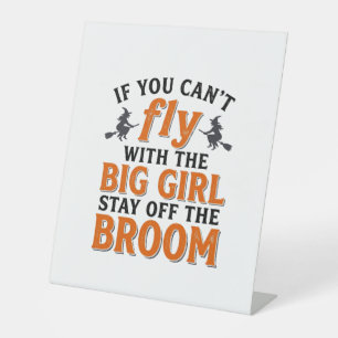 Funny Witch Broom Big Girl Halloween Shirt Design_ Pedestal Sign