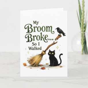 Funny Witch Broom Broke Black Cat Halloween Card