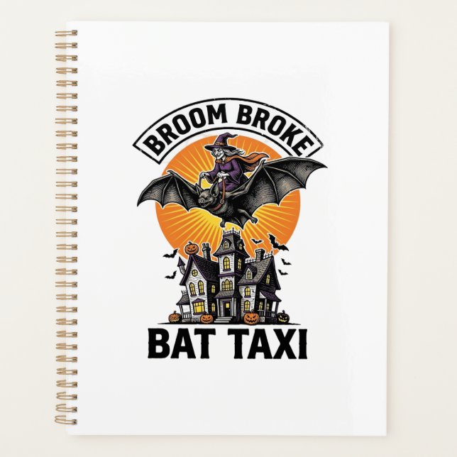 Funny Witch Halloween Broom Broke Bat Ride_1 Planner (Front)