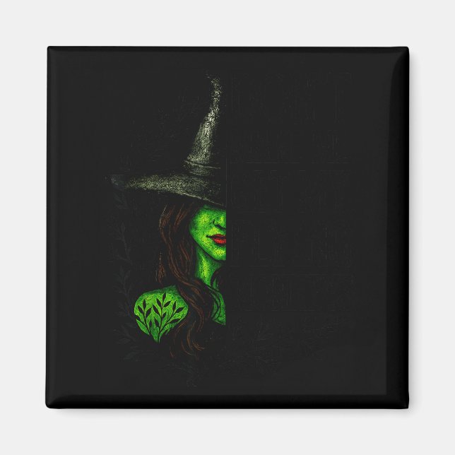 Funny Witch Halloween Don't Make Me Get My Flying  Magnet (Front)