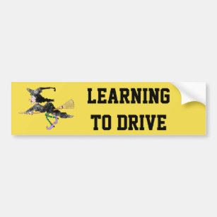 Funny Witch Learning To Drive Bumper Sticker