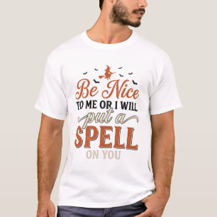 Funny Witch Spell Quote Halloween Vector Design_1 T-Shirt