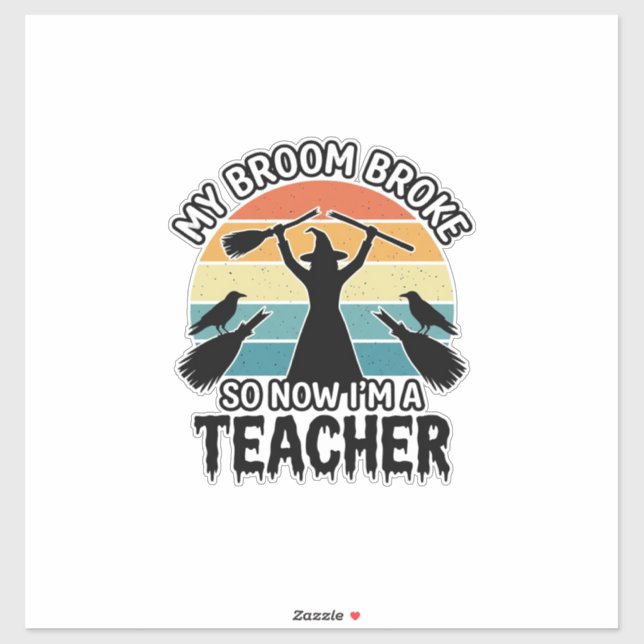 Funny Witch Teacher Broken Broom Halloween Design_ (Sheet)