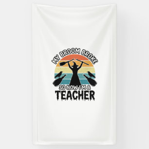 Funny Witch Teacher Broken Broom Halloween Design_ Banner