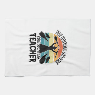 Funny Witch Teacher Broken Broom Halloween Design_ Tea Towel