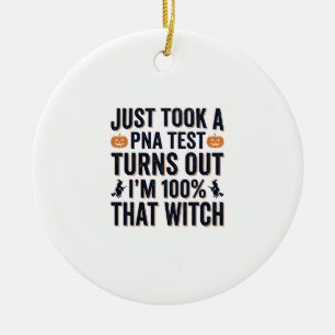 Funny Witch Test Halloween Quote Vector Design_1 Ceramic Tree Decoration