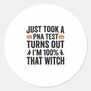 Funny Witch Test Halloween Quote Vector Design_1 Classic Round Sticker