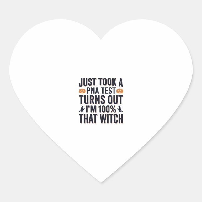 Funny Witch Test Halloween Quote Vector Design_1 Heart Sticker (Front)