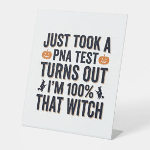 Funny Witch Test Halloween Quote Vector Design_1 Pedestal Sign