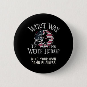 Funny Witch Way To The White House Kamala Harris M 6 Cm Round Badge