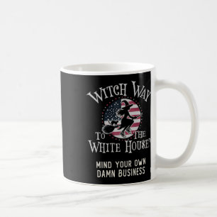 Funny Witch Way To The White House Kamala Harris M Coffee Mug